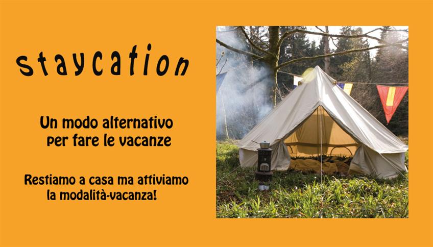 Staycation: una vacanza è necessaria Staycation: una vacanza è necessaria